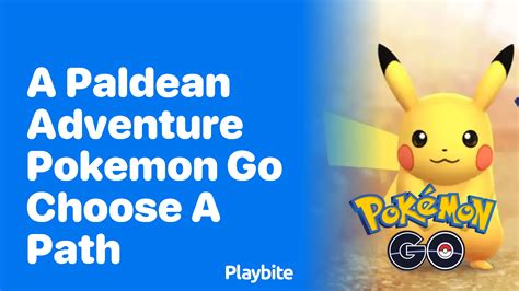 pokemon go choose a path.
